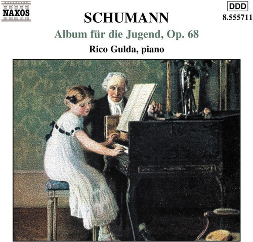 Schumann / Gulda: Album Fur Die Jugend Op 68