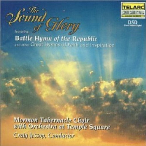 Mormon Tabernacle Choir / Jessop: Sound of Glory