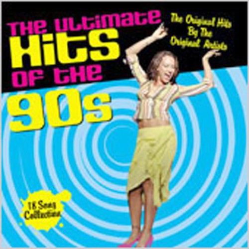 Ultimate Hits of the 90's / Various: The Ultimate Hits Of The 90's