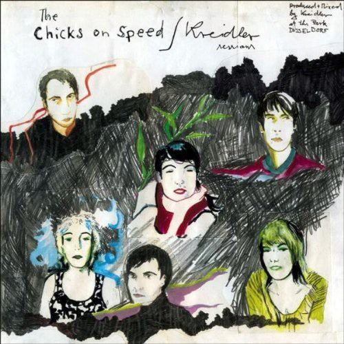 Chicks on Speed / Kreidler: Chicks On Speed/Kreidler