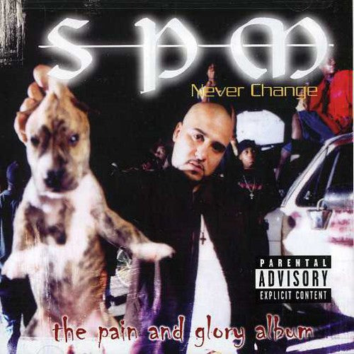 Spm ( South Park Mexican ): Never Change