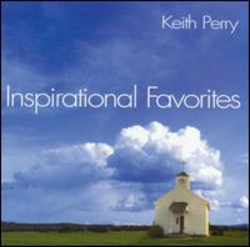 Perry, Keith: Inspirational Favorites