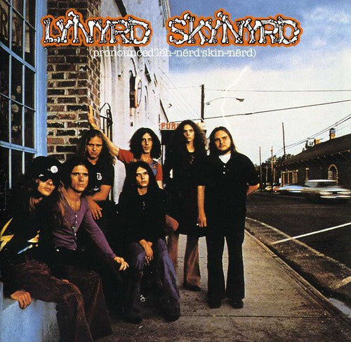 Lynyrd Skynyrd: Pronounced Leh-Nerd Skin-Nerd