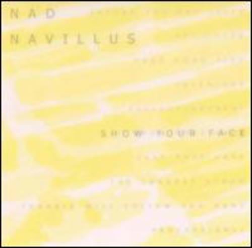 Navillus, Nad: Show Your Face