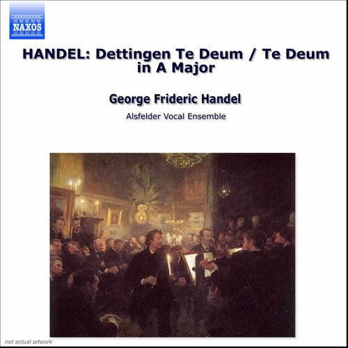 Handel / Mields / Andersen / Wilde / Dixon: Dettingen Te Deum