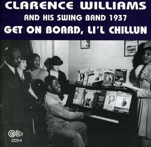 Williams, Clarence & His Swing Band: Get On Board, Li'l Chillun - 1937