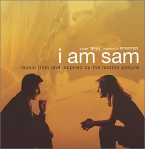 I Am Sam / O.S.T.: I Am Sam (Original Soundtrack)