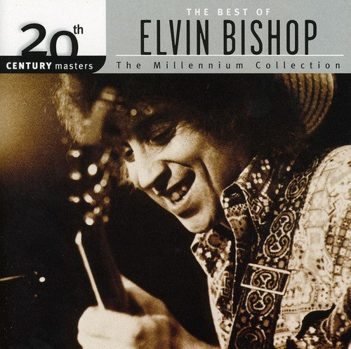 Bishop, Elvin: 20th Century Masters: Millennium Collection