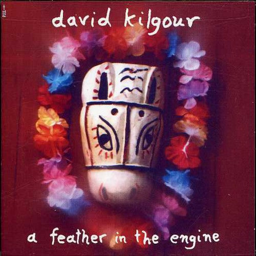 Kilgour, David: A Feather In The Engine