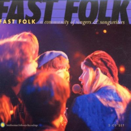 Fast Folk: Community Singers & Songwriters / Var: Fast Folk: Community Of Singers and Songwriters