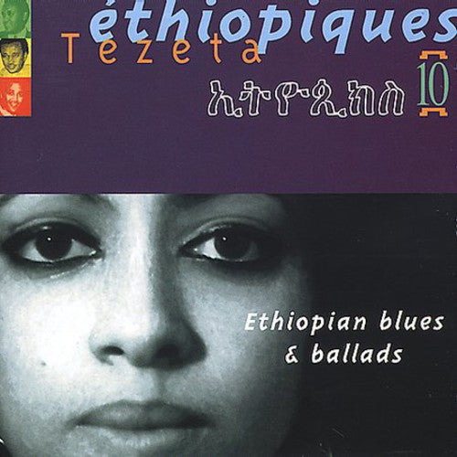 Tezeta: Ethiopiques, Vol. 10