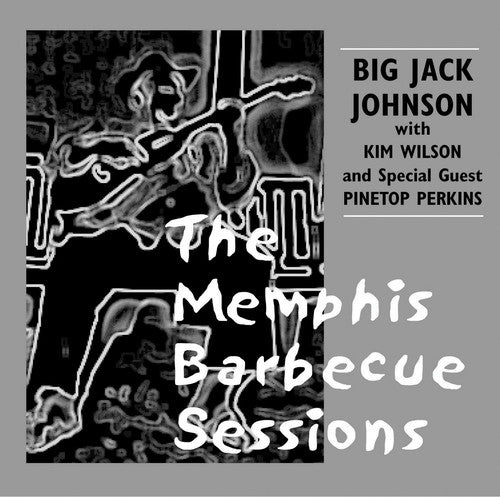 Johnson, Big Jack / Wilson, Kim: Memphis Barbecue