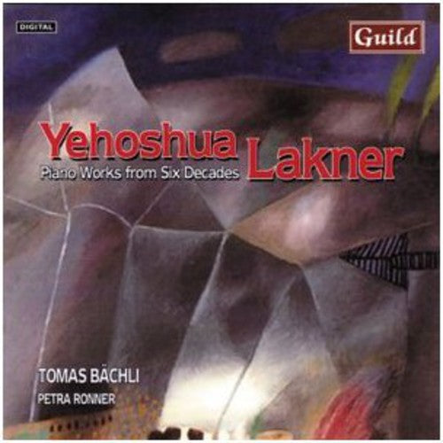 Lakner / Bachli / Ronner: Piano Music