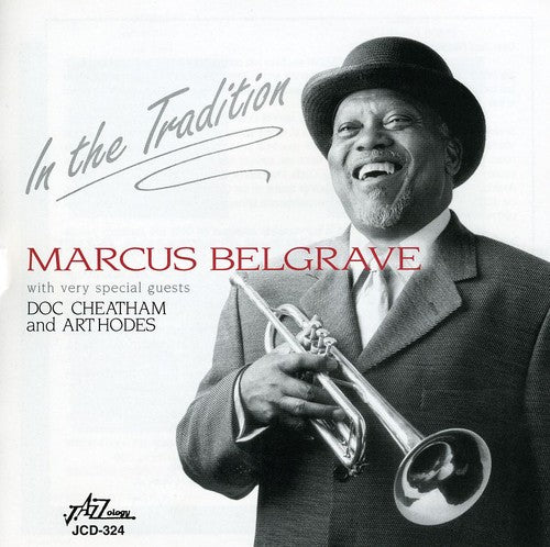 Belgrave, Marcus / Cheatham, Doc / Hodes, Art: In the Tradition