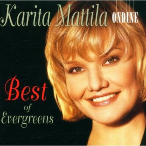 Mattila / Savijoki / Tapiola Sinfonietta: Best of Evergreens