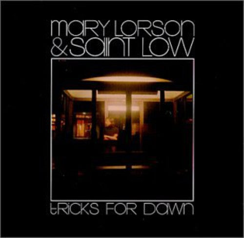 Lorson, Mary / Saint Low: Tricks for Dawn