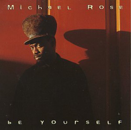 Rose, Michael: Be Yourself