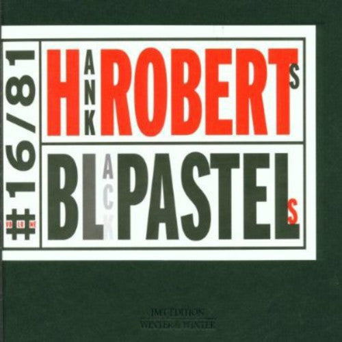 Roberts, Hank: Black Pastels