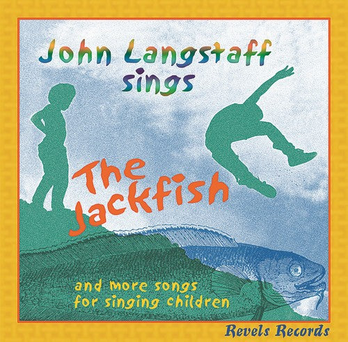 Langstaff, John: The Jackfish and More Songs For Singing Children