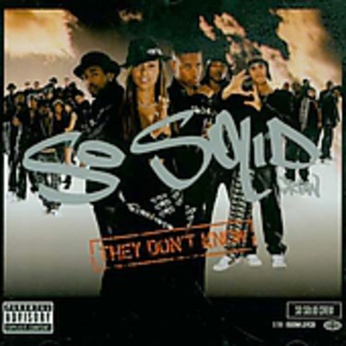 So Solid Crew: They Don't Know