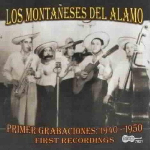 Montaneses Del Alamo: First Recordings 1938-1950