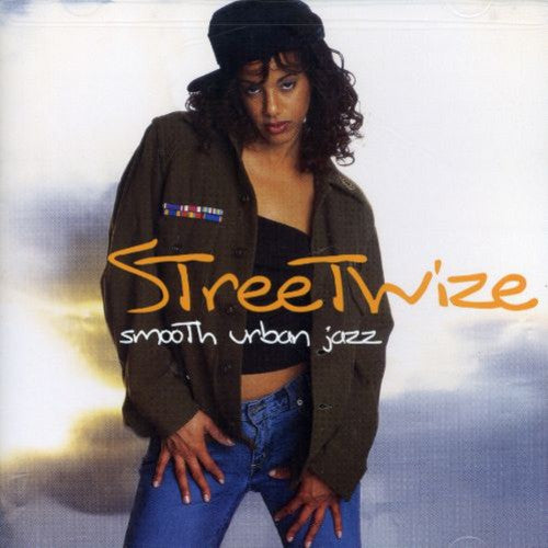 Streetwize: Smooth Urban Jazz / Various: Streetwize: Smooth Urban Jazz