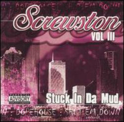 Screwston III - Stuck in the Mud / Various: Stuck In The Mud