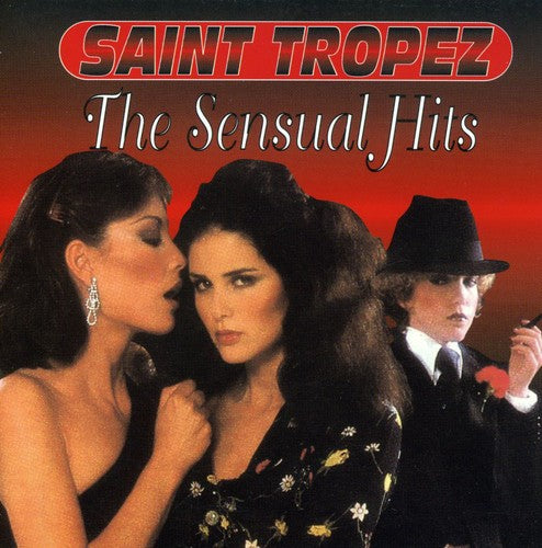 Saint Tropez: Sensual Hits