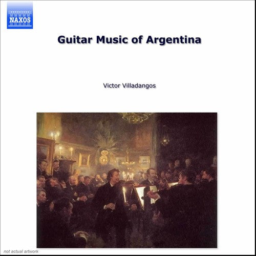 Pujol / Saul / Ayala / Guastavino / Villadangos: Guitar Music of Argentina