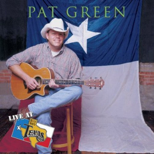 Green, Pat: Live at Billy Bob's