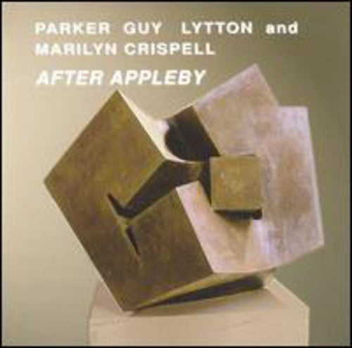 Parker, Evan / Guy, Barry / Lytton / Crispell: After Appleby