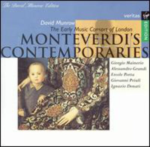 Early Music Consort of London / Munrow: Monteverdi's Contemporaries