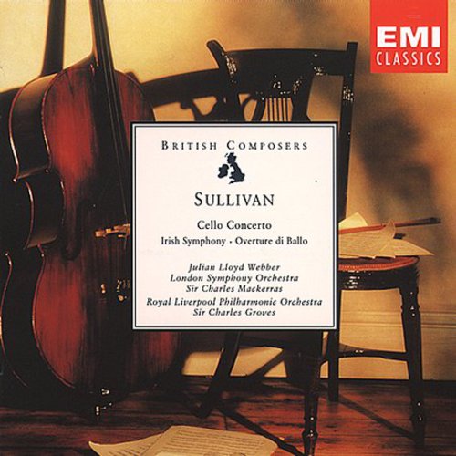 Sullivan / Elgar / Webber / Mackerras / Groves: Concerto Cello/Sym Irish/Ov Di Ballo