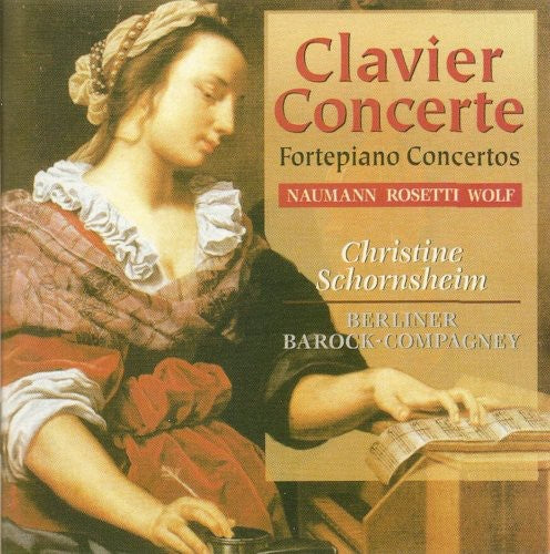 Schornsheim / Naumann / Rosetti / Berlin Barock-Co: 18th Century Piano Concertos 3