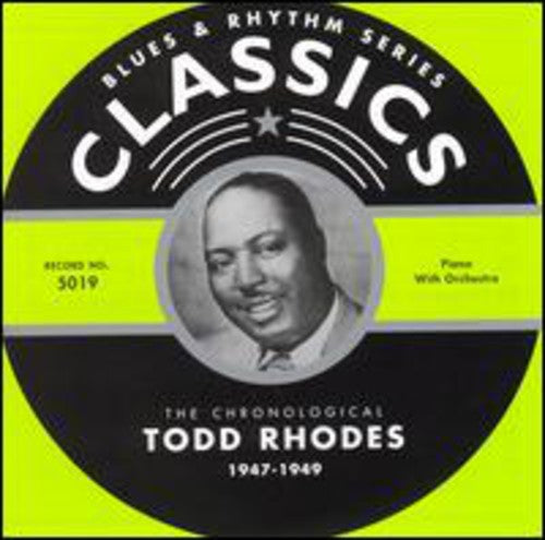 Rhodes, Todd: 1947-49