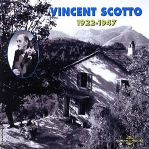 Scotto, Vincent: 1922-1947