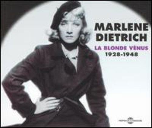 Dietrich, Marlene: La Blonde Venus 1928-1948