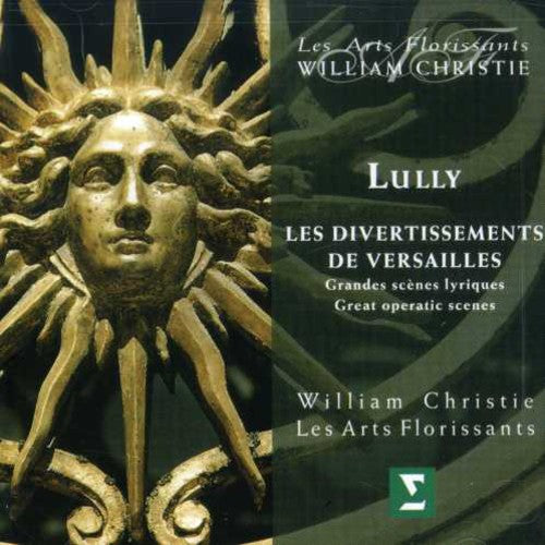 Lully / Les Arts Florissants: Divertissements de Versailles