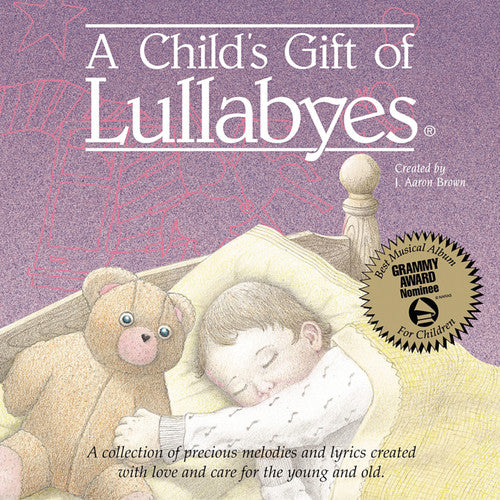 Child's Gift of Lullabyes / Various: A Child's Gift Of Lullabyes