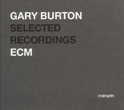 Burton, Gary: Rarum 4: Selected Recordings