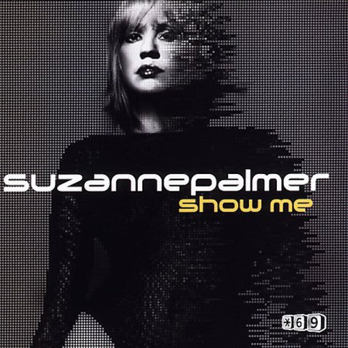 Palmer, Suzanne: Show Me 1