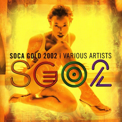 Soca Gold 2002 / Various: Soca Gold 2002