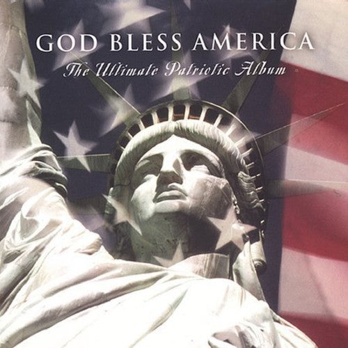 God Bless America: Ult Patriotic Album / Var: God Bless America: Ult Patriotic Album / Various