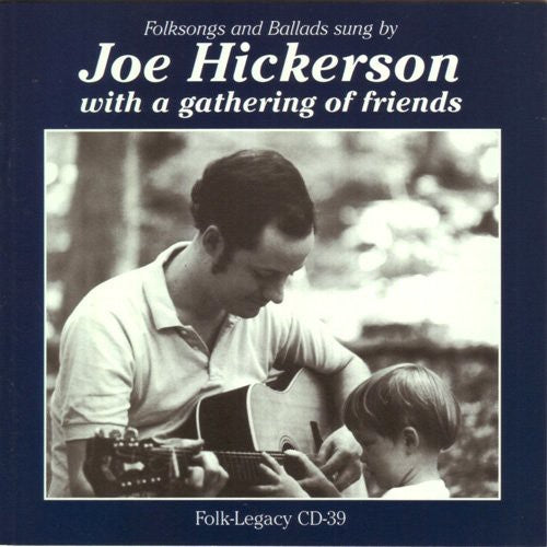 Hickerson, Joe: Joe Hickerson with a Gathering of Friends