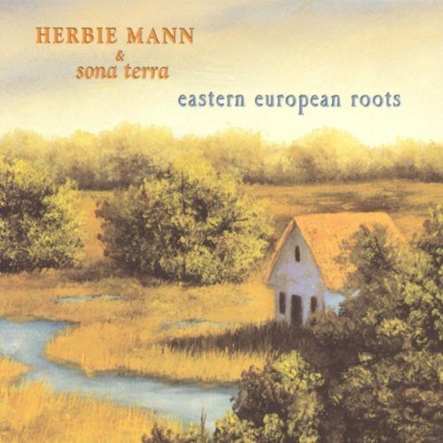 Mann, Herbie: Eastern European Roots