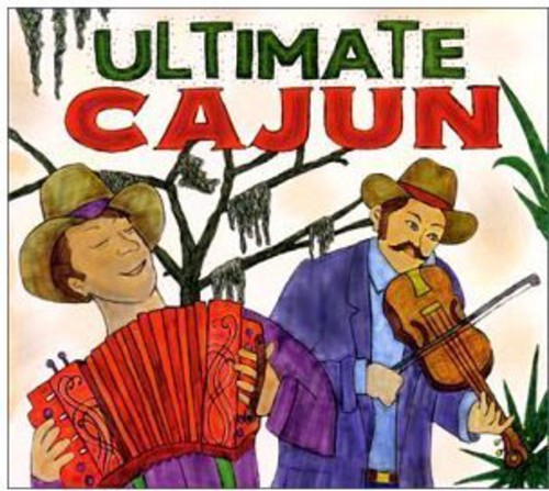 Ultimate Cajun / Various: Ultimate Cajun