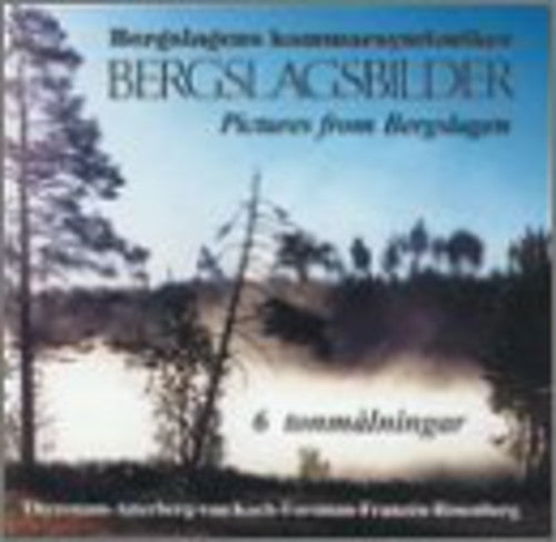 Bergslagen Chamb Orch / Mossop / Sjoblom / Kapten: Pictures from Bergslagen