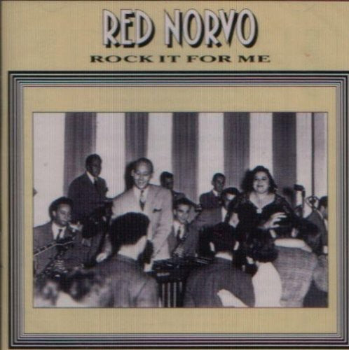 Norvo, Red: Rock It for Me