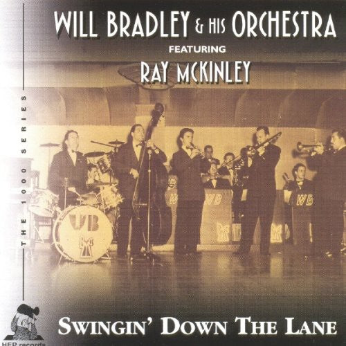 Bradley, Will & His Orchestra: Swingin' Down The Lane