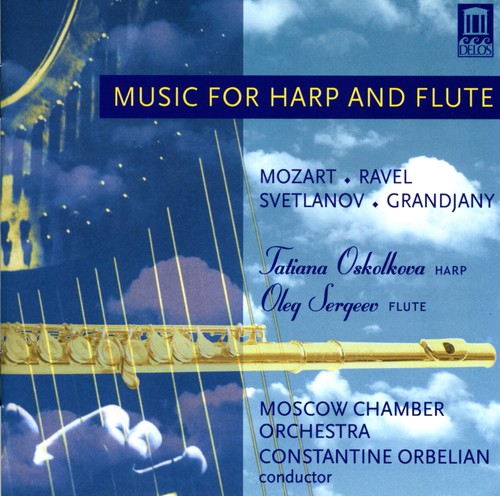 Mozart / Oskolkova / Sergeev / Orbelian: Music for Harp & Flute